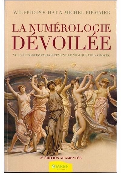La numérologie dévoilée - Vous ne portez pas forcément le nom que vous croyez