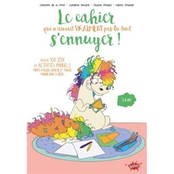 Le Cahier qui n'aimait pas les paillettes mais adorait s'amuser
