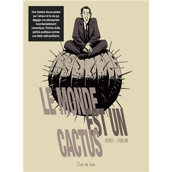 Le monde est un cactus