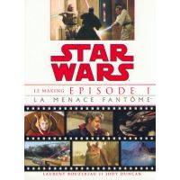 Star Wars Le Making de l'épisode 1