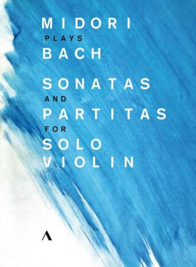 Midori plays Bach Sonatas and Partitas for Solo Violin DVD