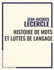 Histoire de mots et luttes de langues