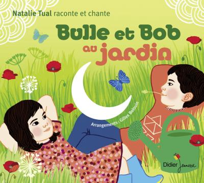 Bulle et Bob au jardin (CD)
