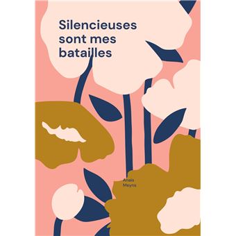 Silencieuses sont mes batailles