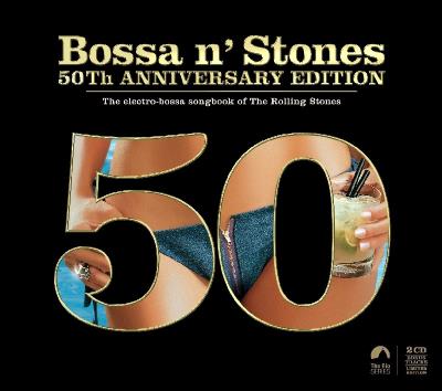 Bossa'n stones 50th anniversary