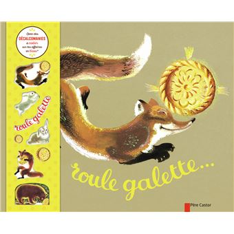 Roule Galette Avec Decalcomanies Pour Tissus Livre Avec Des Decalcomanies Pour Tissus Cartonne Natha Caputo Pierre Belves Achat Livre Fnac
