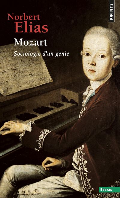 Mozart. Sociologie d'un génie - Norbert Elias - Poche