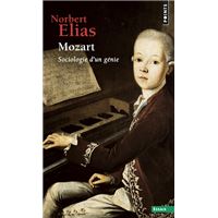 Mozart. Sociologie d'un génie