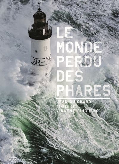 Le monde perdu des phares