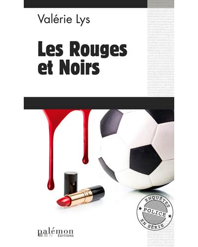 Les rouges et noirs