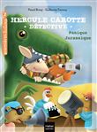 Hercule Carotte - Panique jurassique CP/CE1 6/7 ans