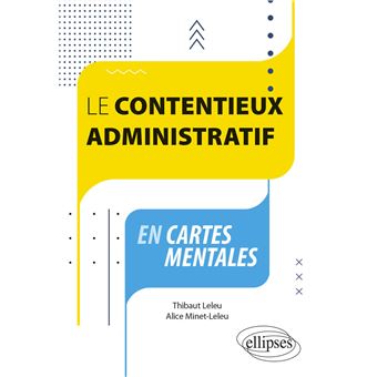 Le contentieux administratif en cartes mentales