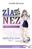 Zia met son nez partout
