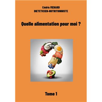 Quelle alimentation pour moi ?1
