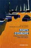 Ports d'Europe - Images et imaginaires XVIIIe-XXIe siècle