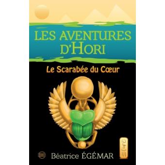 Les aventures d'Hori le scarabée du coeur