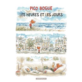 Pico Bogue - Tome 15 - Les Heures et les jours