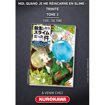 Moi, quand je me réincarne en Slime - Trinité - tome 3
