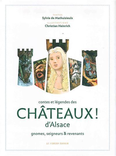 Contes et legendes des chateaux d'alsace