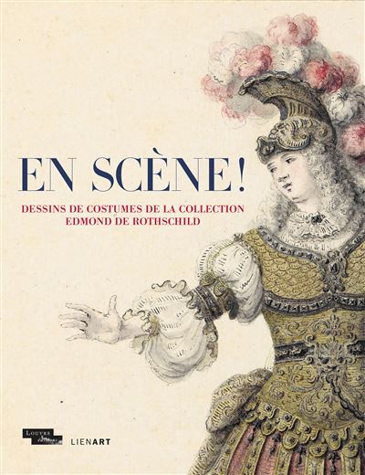 En scène ! Dessins de costumes de la collection Edmond de Rothschild -  Collectif - broché