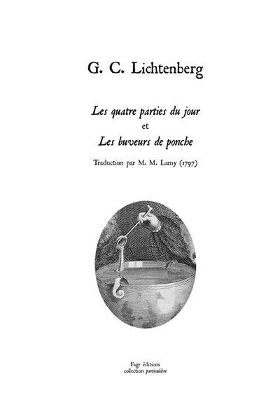 Les quatre parties du jour et les buveurs de ponche - Georg Christoph Lichtenberg - broché