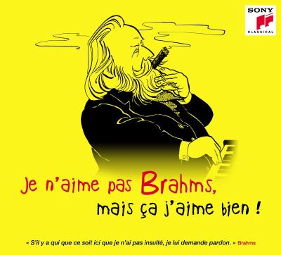 Je n’aime pas Brahms mais ça j’aime bien Digipack