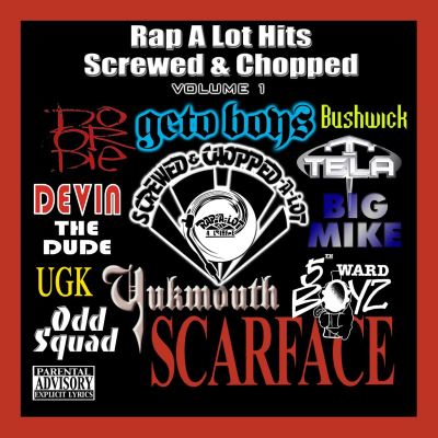 Best of rap a lot 1 screwed and chopped