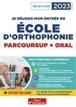 Je réussis mon entrée en école d'Orthophonie