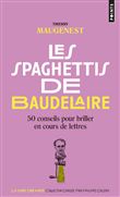 Les Spaghettis de Baudelaire