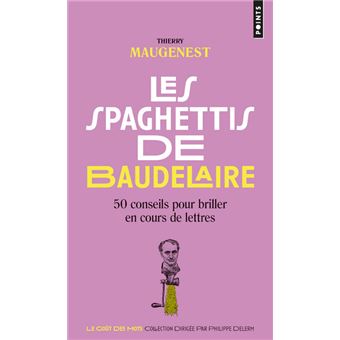 Les Spaghettis de Baudelaire