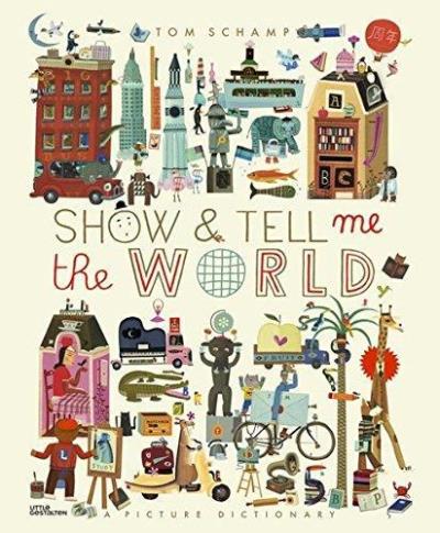 SHOW & TELL ME THE WORLD.