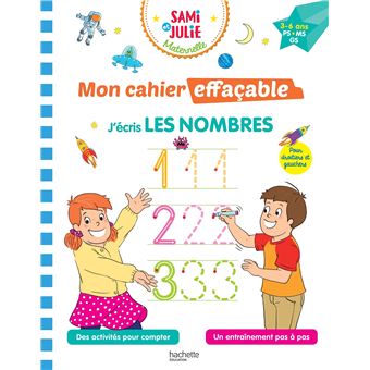 Sami et Julie Maternelle - Mon cahier effaçable - J'écris les nombres (3-6 ans)