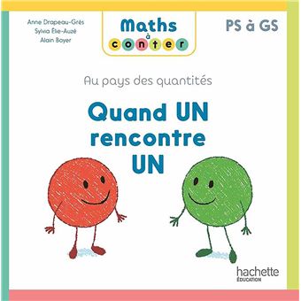 Maths à conter - Quand un rencontre un - Album 1
