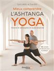Mieux comprendre l'Ashtanga yoga