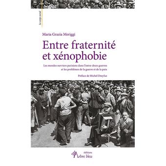 Entre fraternité et xénophobie