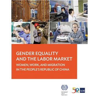 Gender Equality and the Labor Market Women, Work, and Migration in the ...