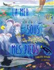 La mer sous mes pieds