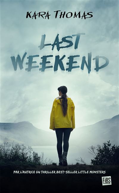 Last Weekend - Kara Thomas - Poche