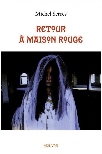 Retour à Maison Rouge