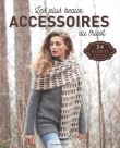 Les plus beaux accessoires au tricot