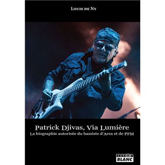 Patrick Djivas, Via Lumière