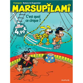 Marsupilami - Tome 15 - C'est quoi ce cirque ?