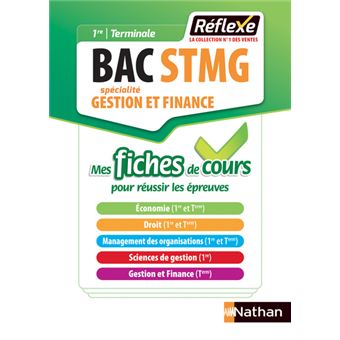 Gestion Et Finance 1ere Terminale Bac Stmg Mes Fiches De Cours Reflexe Numero 10 2018 Tome 10 Broche Karine Charlier Karim Djeffal Patrice Gillet Achat Livre Fnac