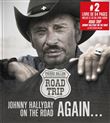 Road trip, Johnny Hallyday on the road again...