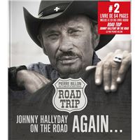 Road trip, Johnny Hallyday on the road again...