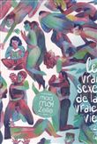 Le vrai sexe de la vraie vie