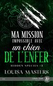 Ma mission impossible avec un chien de l'enfer