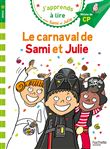 Sami et Julie CP Niveau 2 Le carnaval de Sami et Julie