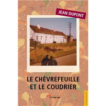 Le Chèvrefeuille et le Coudrier