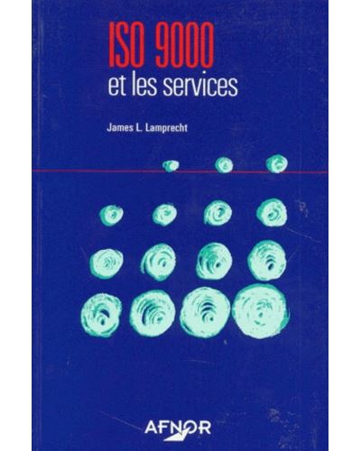 Iso 9000 et les services - James L. Lamprecht - broché
